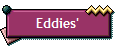 Eddies'